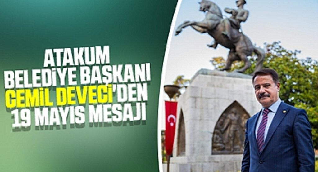 Başkan Cemil Deveci’den 19 Mayıs Mesajı: Gençler, Umudunuzu Asla Yitirmeyin