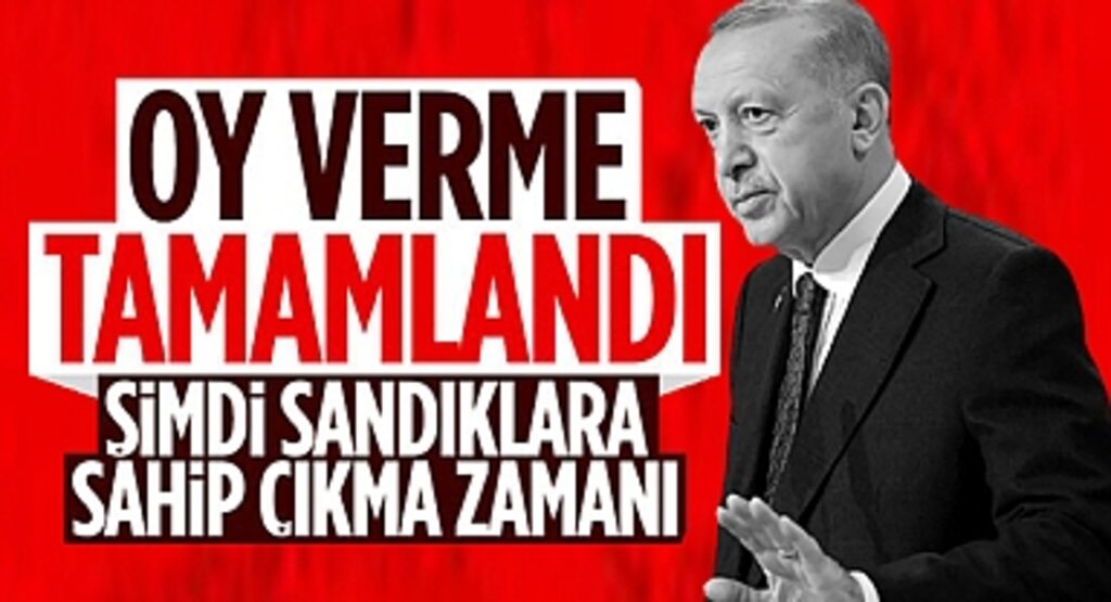 Erdoğan’dan Kritik Uyarı: Sonuçlar Kesinleşene Kadar Sandıklara Sahip Çıkalım