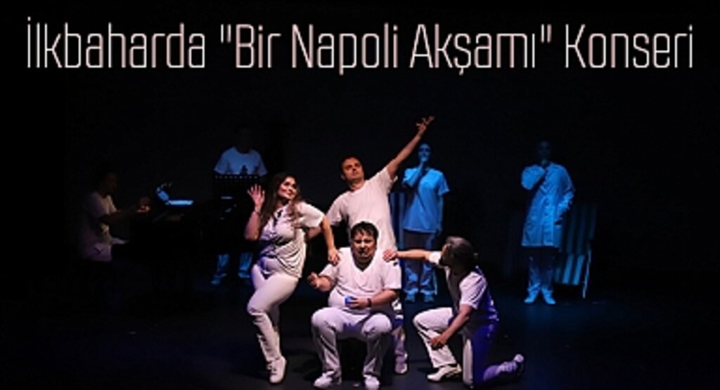 Samsun’da “Bir Napoli Akşamı” Konseri