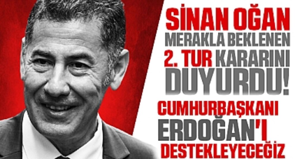 Sinan Oğan, Merakla beklenen 2. tur kararını duyurdu! Cumhurbaşkanı Erdoğan'ı destekleyeceğiz