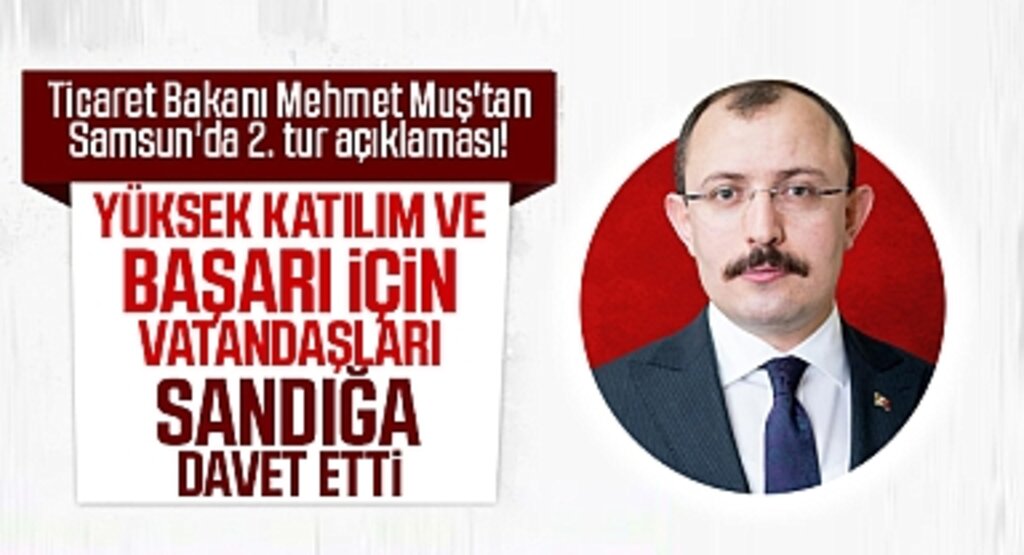 Muş’tan Samsun’da Seçim Çalışması: En Yüksek Oyla Güzel Netice Bekliyoruz