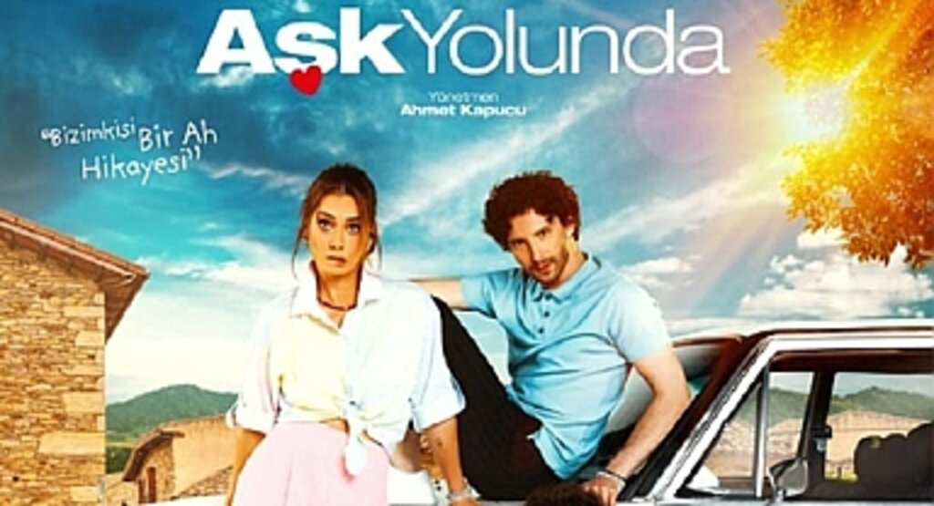 Aşk Yolunda filminin konusu nedir? Aşk Yolunda oyuncu kadrosu! Aşk Yolunda kaç yılında, nerede çekildi?