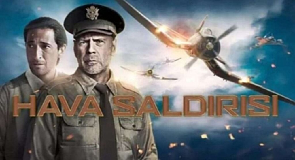 Hava Saldırısı filminin konusu nedir? Hava Saldırısı oyuncu kadrosu! Hava Saldırısı kaç yılında, nerede çekildi?