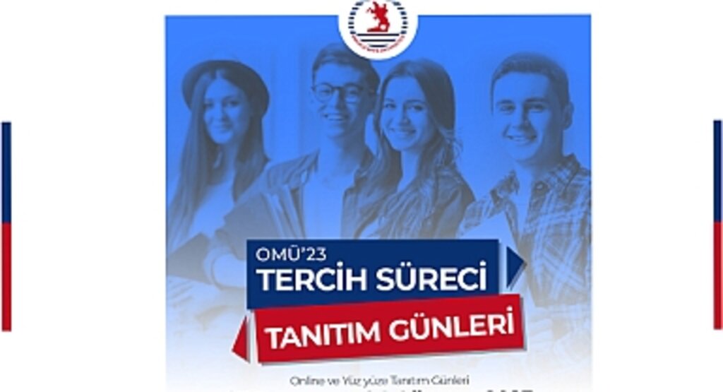 OMÜ, YKS Sonrası Tercih Süreci Tanıtım Günleri Adayları Buluşturacak