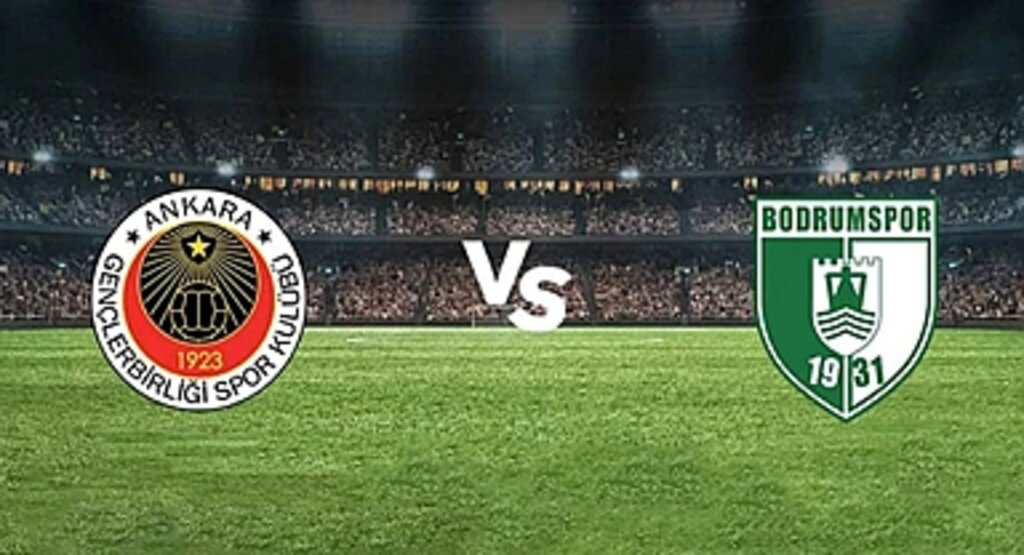 Canlı Maç İzle: Gençlerbirliği - Bodrumspor Maçı Saat ve Kanal Bilgisi