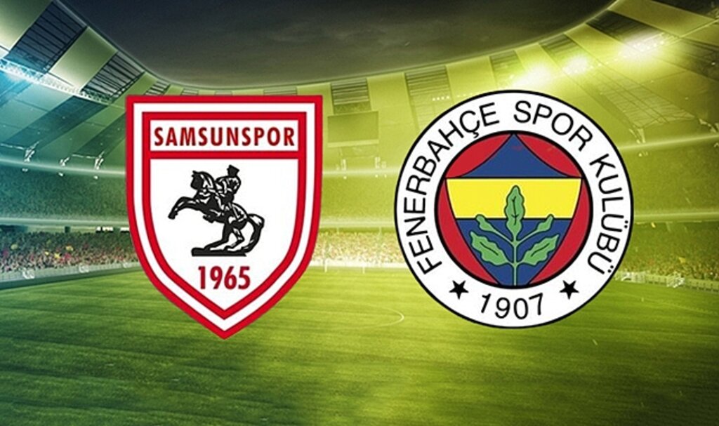 CANLI || Süper Lig: Samsunspor Fenerbahçe Maçı İzle! Kesintisiz ve Şifresiz Canlı Yayı