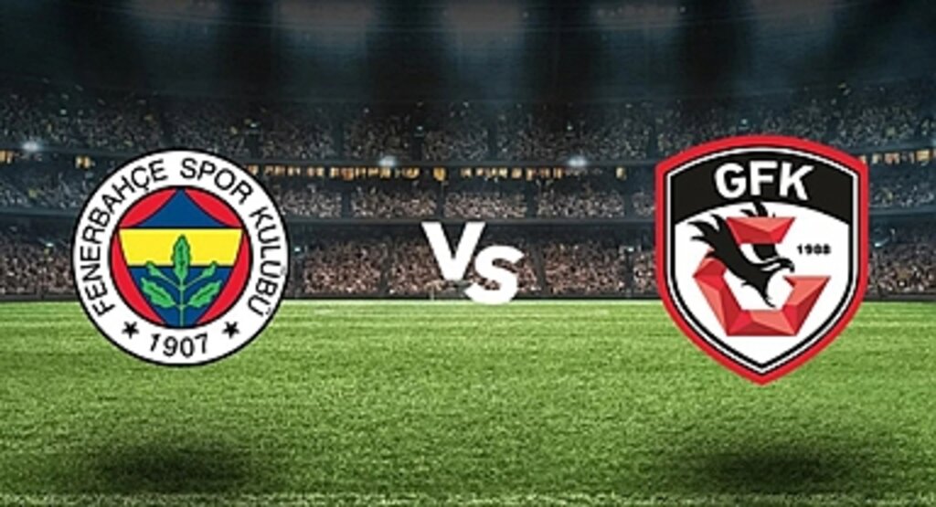 Fenerbahçe - Gaziantep FK Maçı Heyecanı Artıyor: Hangi Kanalda, Saat Kaçta?