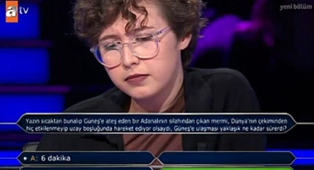 Kim Milyoner Olmak İster? 15 Ağustos Bölümünde 50 Bin TL'lik Soru: Adanalı Bir Yarışmacının Güneş'e Ateş Ettiği Mermi Ne Kadar Sürede Ulaşır?