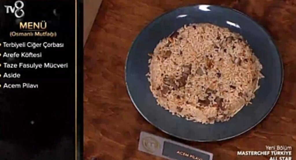 Osmanlı Mutfağından Geleneksel Lezzet: MasterChef 22 Ağustos'ta İstenen Acem Pilavı Tarifi ve Hazırlanışı