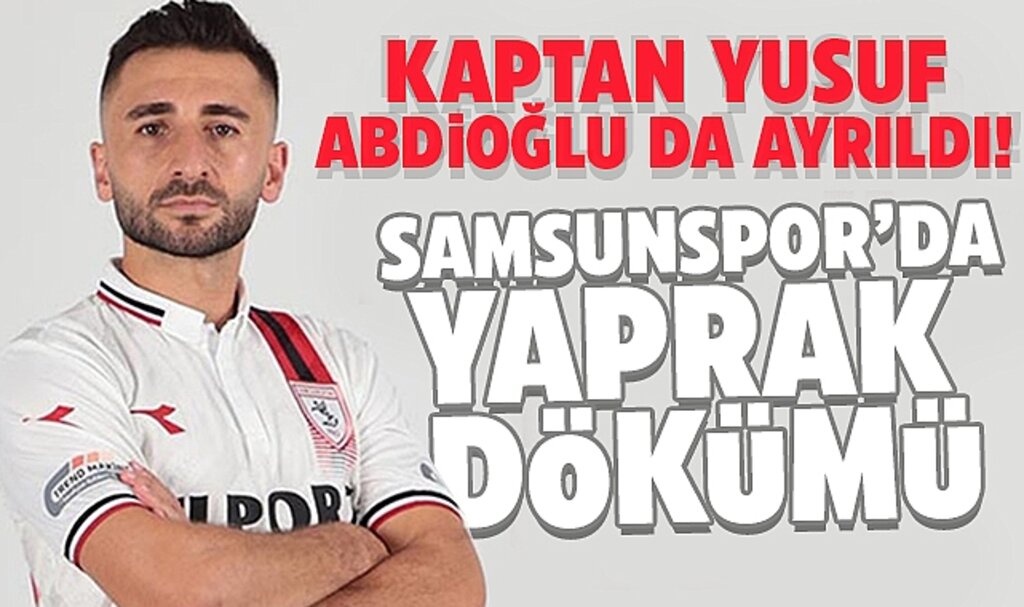 Yılport Samsunspor, Transfer Döneminde 18 Futbolcuyla Yolları Ayırdı! Kaptan Yusuf Abdioğlu da Ayrıldı!