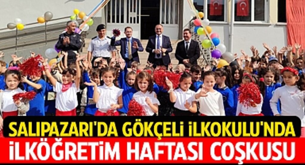Salıpazarı'da Gökçeli İlkokulu'nda İlköğretim Haftası Coşkusu