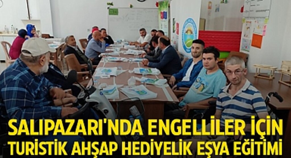 Salıpazarı'nda Engelliler İçin Turistik Ahşap Hediyelik Eşya Eğitimi