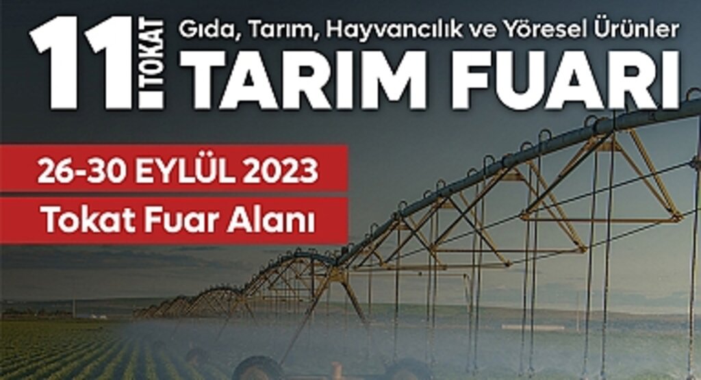 Tokat Gıda, Tarım, Hayvancılık ve Yöresel Ürünler Fuarı: Tarım ve Gıda Sektörünün Odak Noktası!