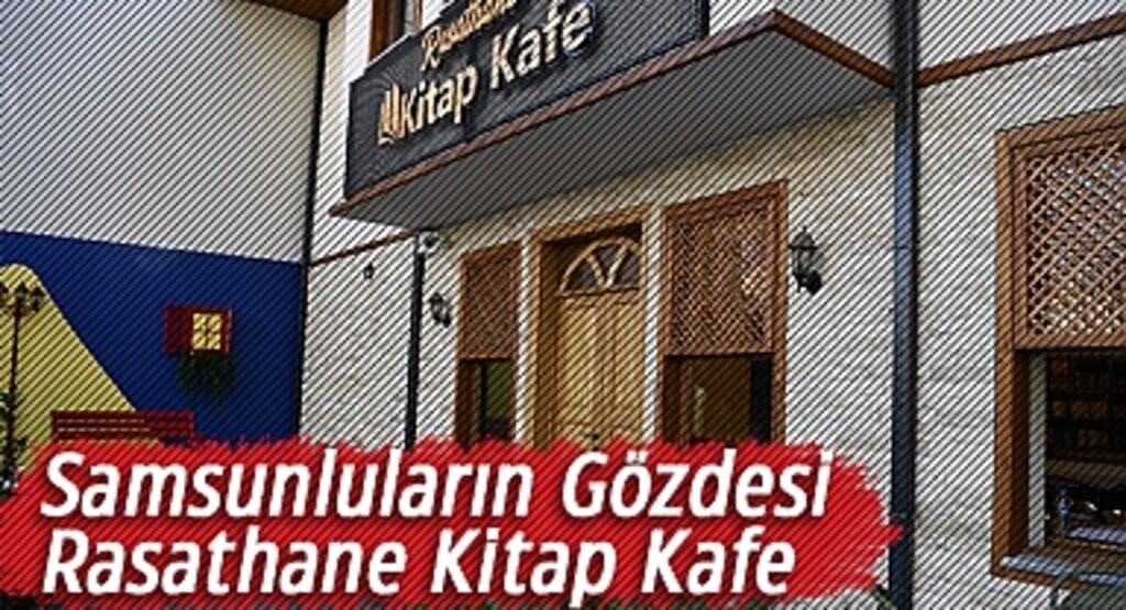 Samsunluların Gözdesi: Rasathane Kitap Kafe