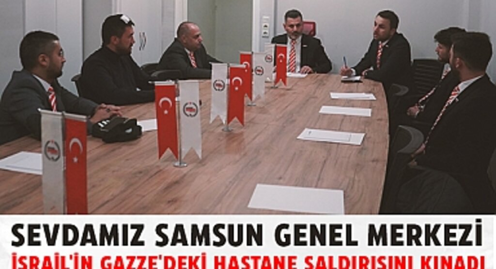 Sevdamız Samsun Genel Merkezi’nden İsrail’e sert tepki: Bu saldırı insanlık dışı!