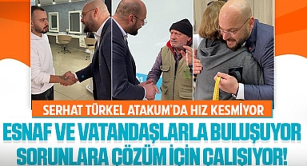 Serhat Türkel Atakum'da Hız Kesmiyor: Esnaf ve Vatandaşlarla Buluşuyor, Sorunlara Çözüm İçin Çalışıyor!