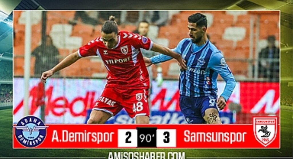 Samsunspor’dan Adana’da Dev 3 Puan! Nefes Kesen Maç 3-2 Bitti