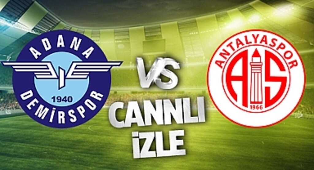 CANLI İZLE! Adana Demirspor Antalyaspor Maçı Bein Sports Şifresiz Canlı Yayın İzle