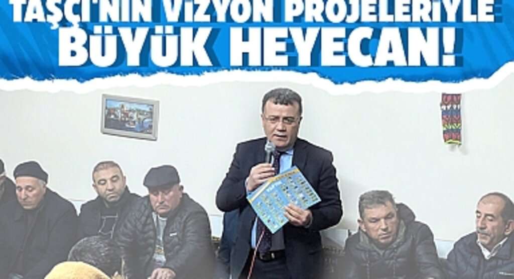 İshak Taşçı'nın Vizyon Projeleriyle Büyük Heyecan!