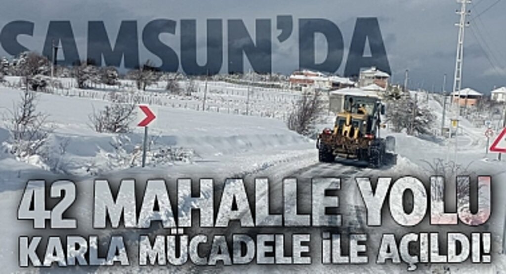 Samsun Büyükşehir, Kışa Hazır: 42 Mahalle Yolu Karla Mücadele İle Açıldı!