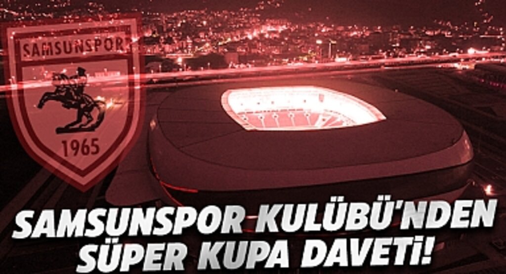 Samsunspor: Işıkları Açtık, Bayrakları Astık, Samsun'a Bekliyoruz