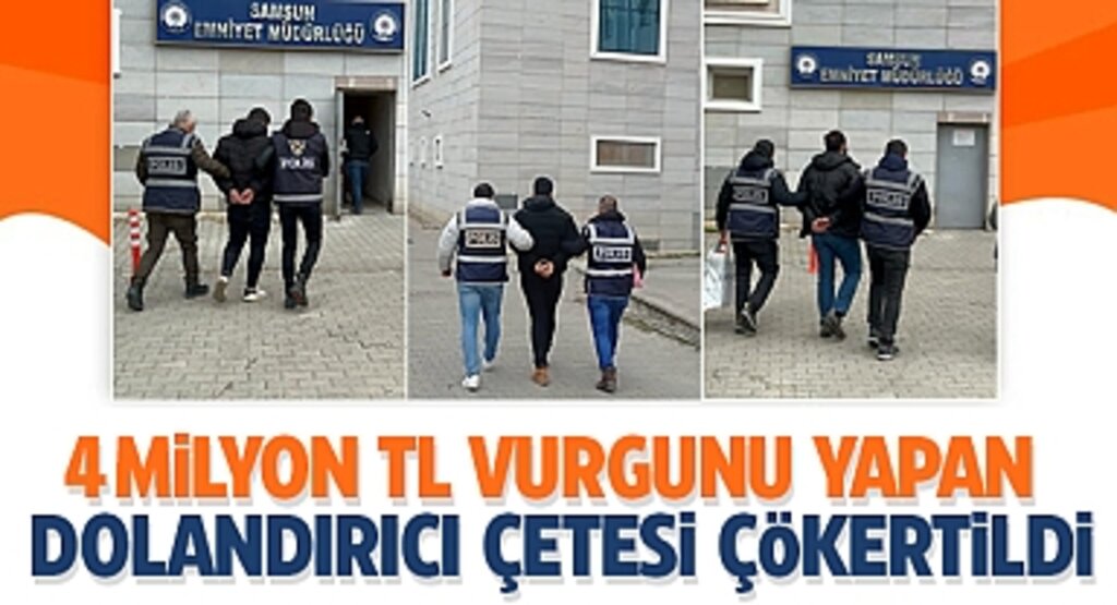 4 Milyon TL Vurgunu Yapan Dolandırıcı Çetesi Çökertildi