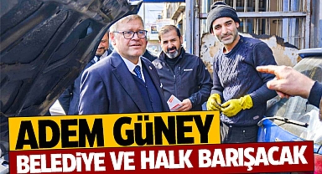 Adem Güney: Belediye ve Halk Barışacak