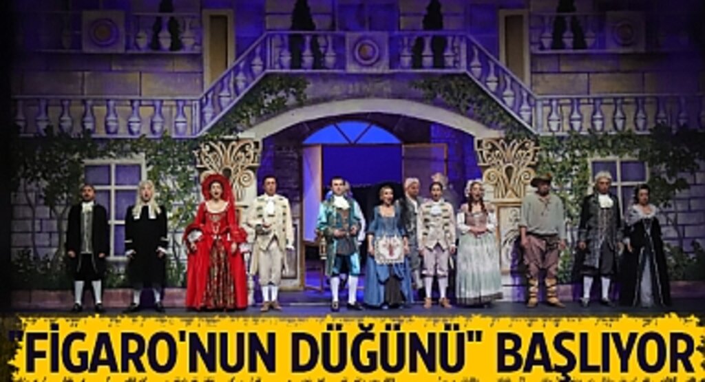 Figaro'nun Düğünü Samsun'da Sahneleniyor!