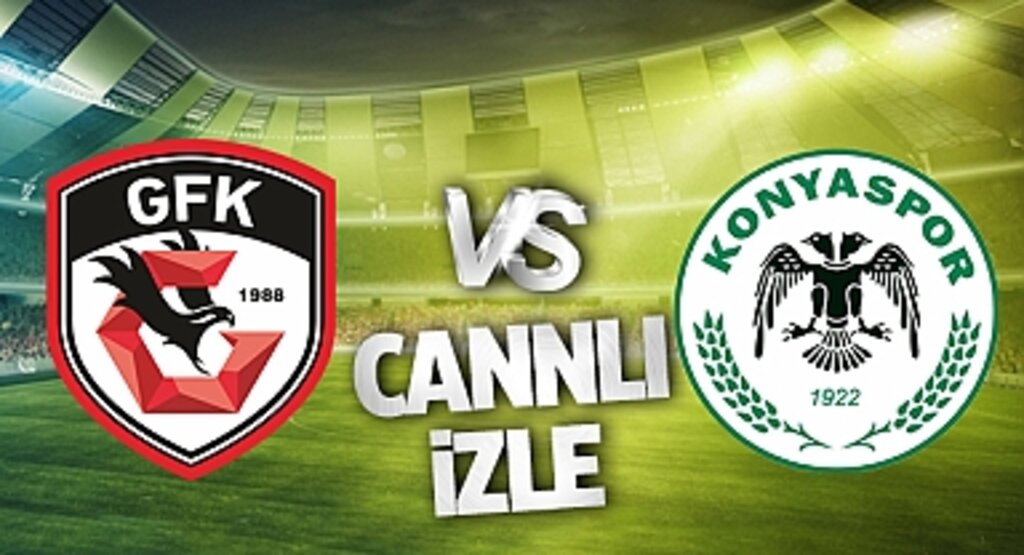 Gaziantep FK - Konyaspor Canlı İzle! Gaziantep FK - Konyaspor maçı canlı yayın izle! Nereden ve nasıl izlenir?