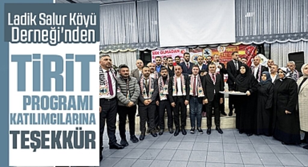 Ladik Salur Köyü Derneği'nden Tirit Programı Katılımcılarına Teşekkür