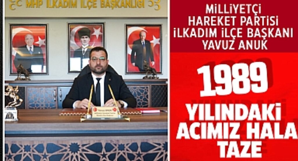 MHP’li Yavuz Anuk: 20 Ocak Acısı 35 Yıldır Tazeliğini Koruyor
