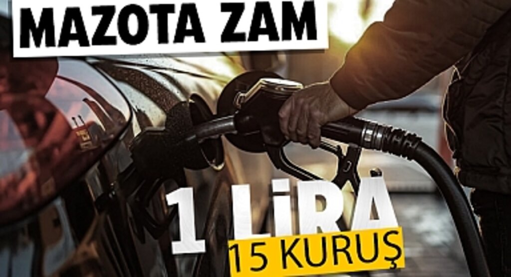 Motorine 1 Lira 15 Kuruş Zam: 20 Ocak'ta Pompaya Yansıyacak