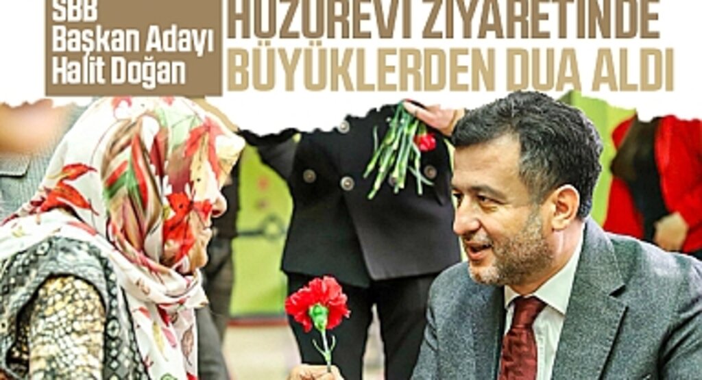 Samsun Büyükşehir Belediye Başkan Adayı Halit Doğan, Huzurevi Ziyaretinde Büyüklerden Dua Aldı