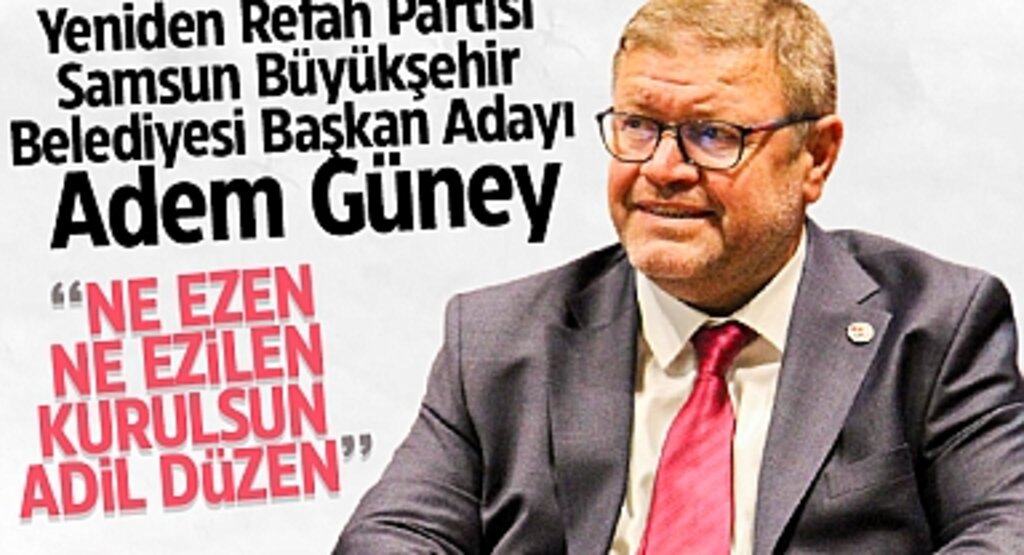 Samsun'da Yeniden Refah Rüzgarı: Avukat Adem Güney Büyükşehir Belediye Başkan Adayı Olarak Açıklandı!
