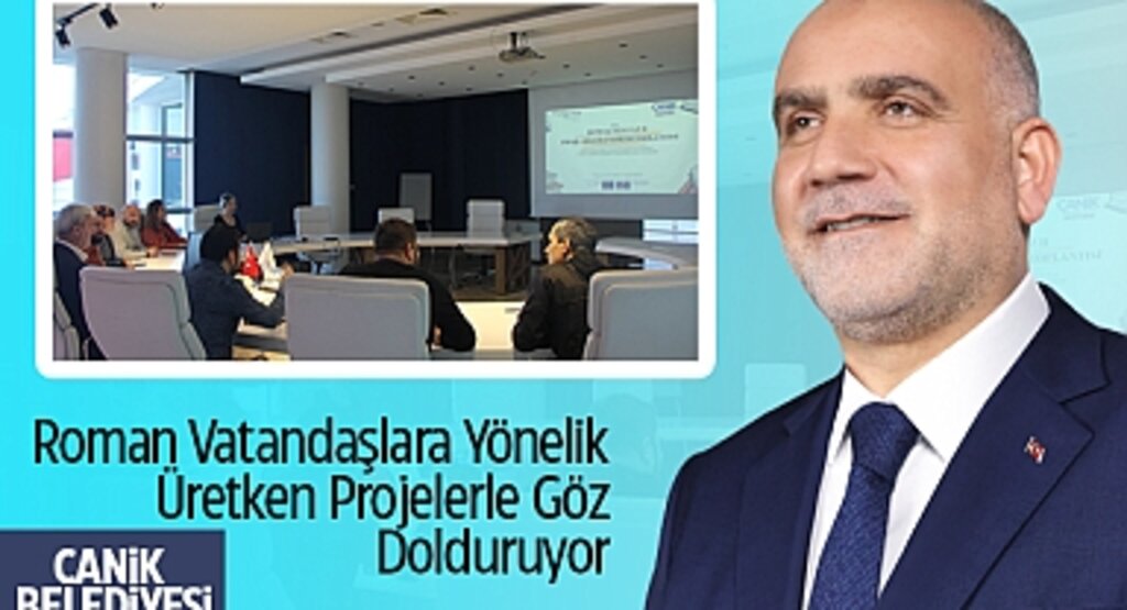 Canik Belediyesi, Roman Vatandaşlara Yönelik Üretken Projelerle Göz Dolduruyor