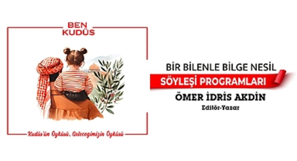 Samsun'da Gençler 'Bir Bilenle Bilge Nesil' Programında Kudüs'ü Keşfetti