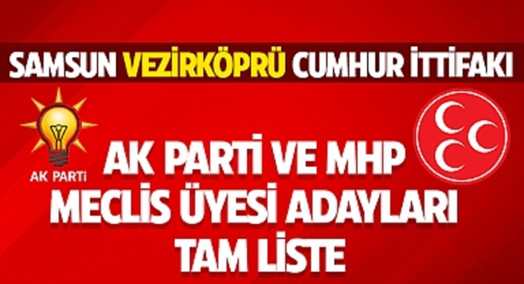 Samsun Vezirköprü Cumhur İttifakı AK Parti ve MHP Meclis Üyesi adayları Tam Liste