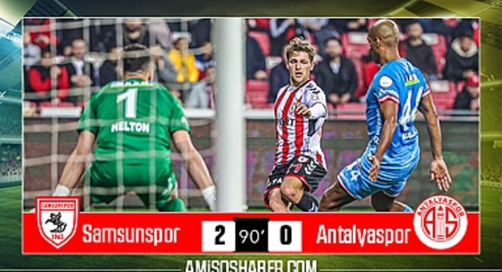 Samsunspor 2 - 0 Antalyaspor | Maç Sonucu