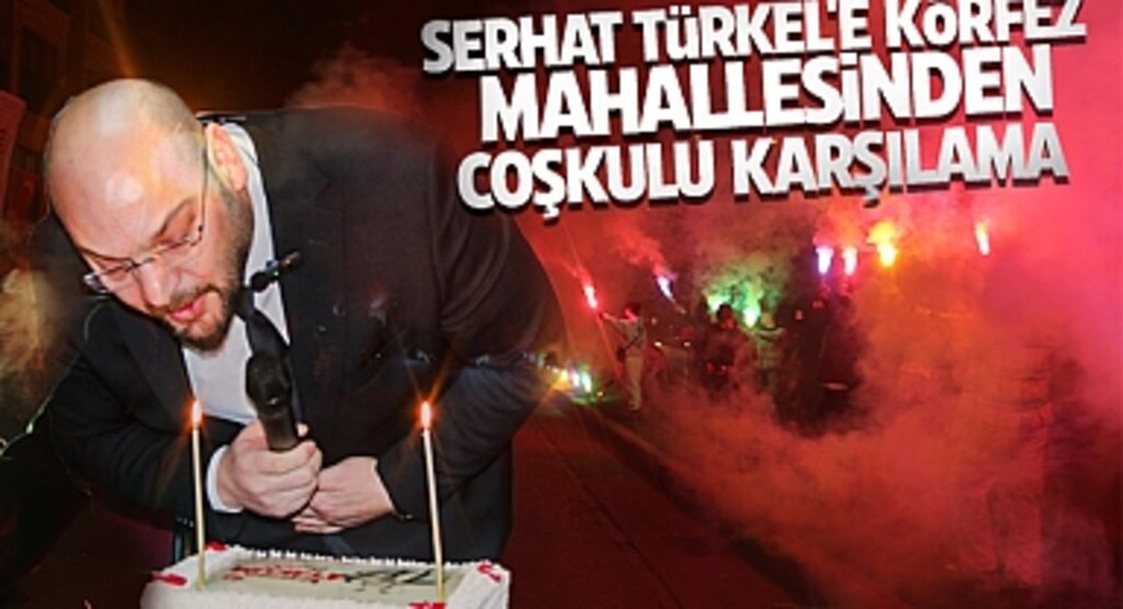 Serhat Türkel'e Körfez Mahallesinden Coşkulu Karşılama