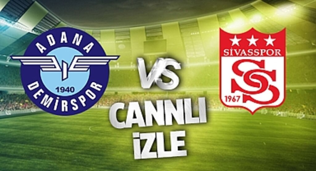 Adana Demirspor Sivasspor maçı Bein Sports Şifresiz Canlı Yayın İzle