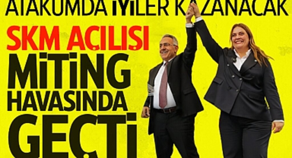 Atakum'da İYİ Parti Heyecanı: SKM Açılışı Miting Havasında Geçti