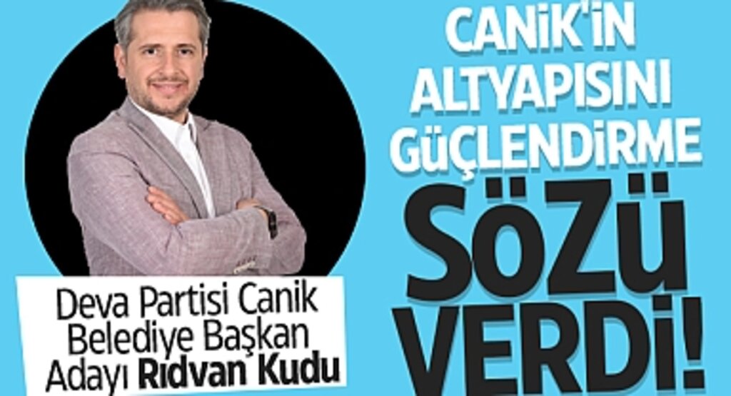 Rıdvan Kudu, Canik'in Altyapısını Güçlendirme Sözü Verdi!