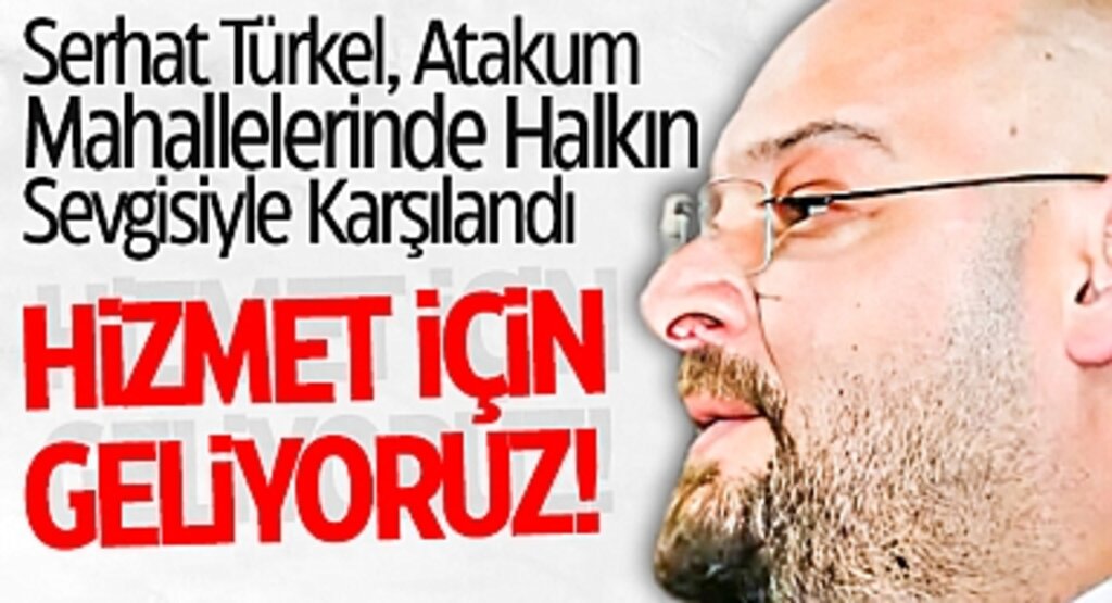 Serhat Türkel Erikli ve Kabadüz mahallelerinde vatandaşlarla bir araya geldi