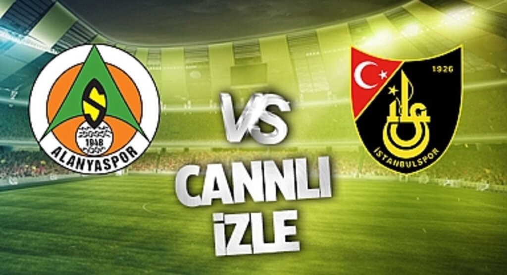 Alanyaspor İstanbulspor maçı Bein Sports Şifresiz Canlı Yayın İzle