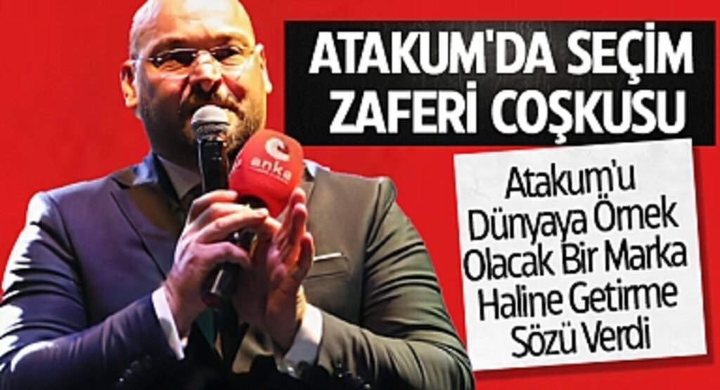Atakum'da Seçim Zaferi Coşkusu: Başkan Türkel, Atakum'u Dünyaya Örnek Olacak Bir Marka Haline Getirme Sözü Verdi