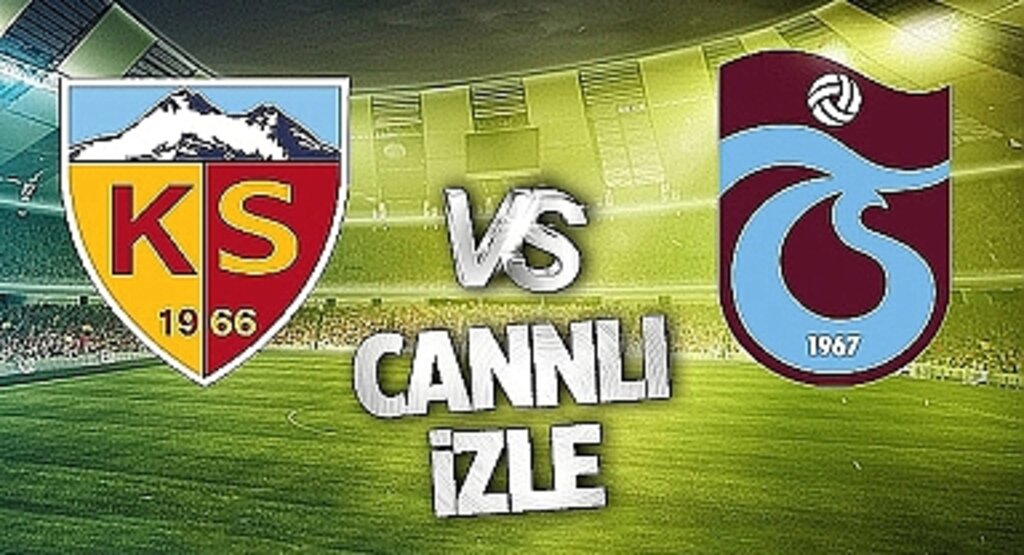 Kayserispor Trabzonspor Maçı CANLI İZLE | BEIN SPORTS TARAFTARIUM GÜNCEL İZLEME LİNKİ