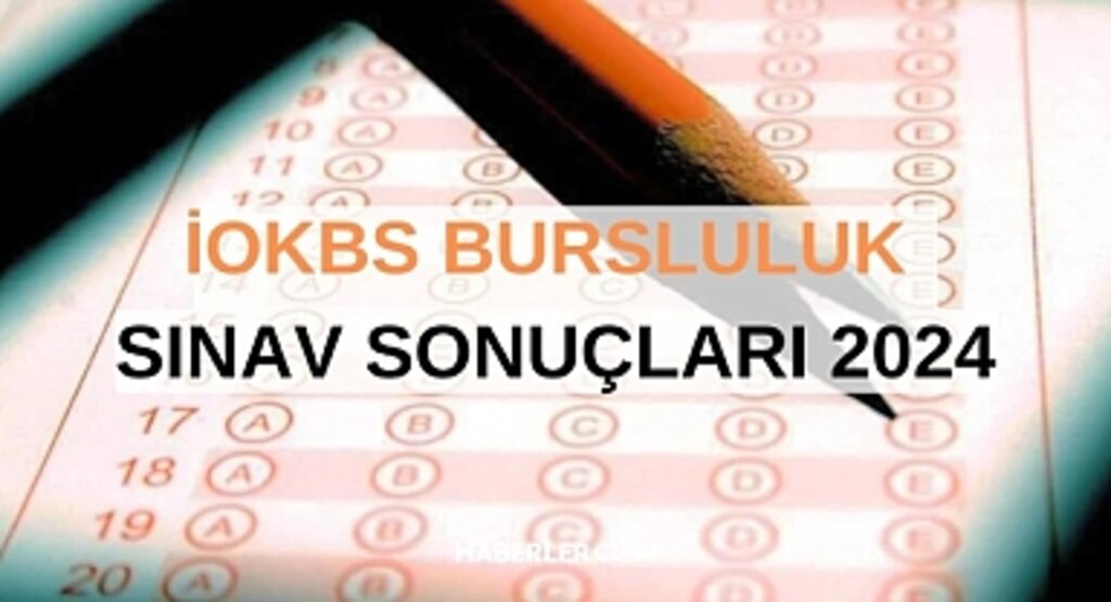 2024 İOKBS Bursluluk Sınavı Sonuçları Açıklandı mı?