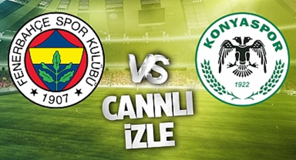 Fenrbahçe Konyaspor maçı Bein Sports Şifresiz Canlı Yayın İzle