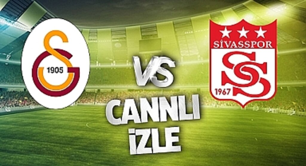 Galatasaray Sivasspor maçı Bein Sports Şifresiz Canlı Yayın İzle