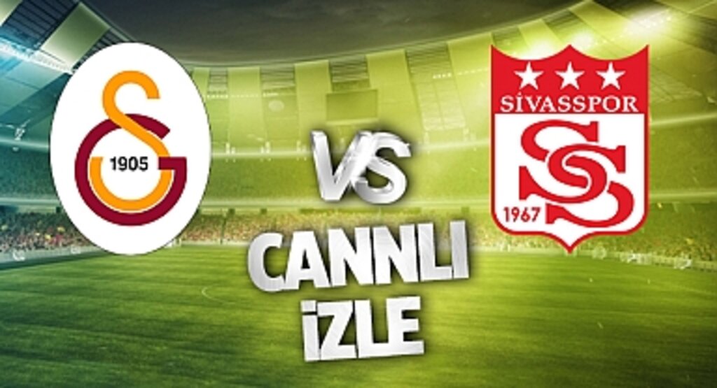 Galatasaray - Sivasspor Maçı CANLI İZLE | BEIN SPORTS TARAFTARIUM GÜNCEL İZLEME LİNKİ